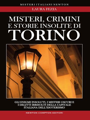 cover image of Misteri, crimini e storie insolite di Torino